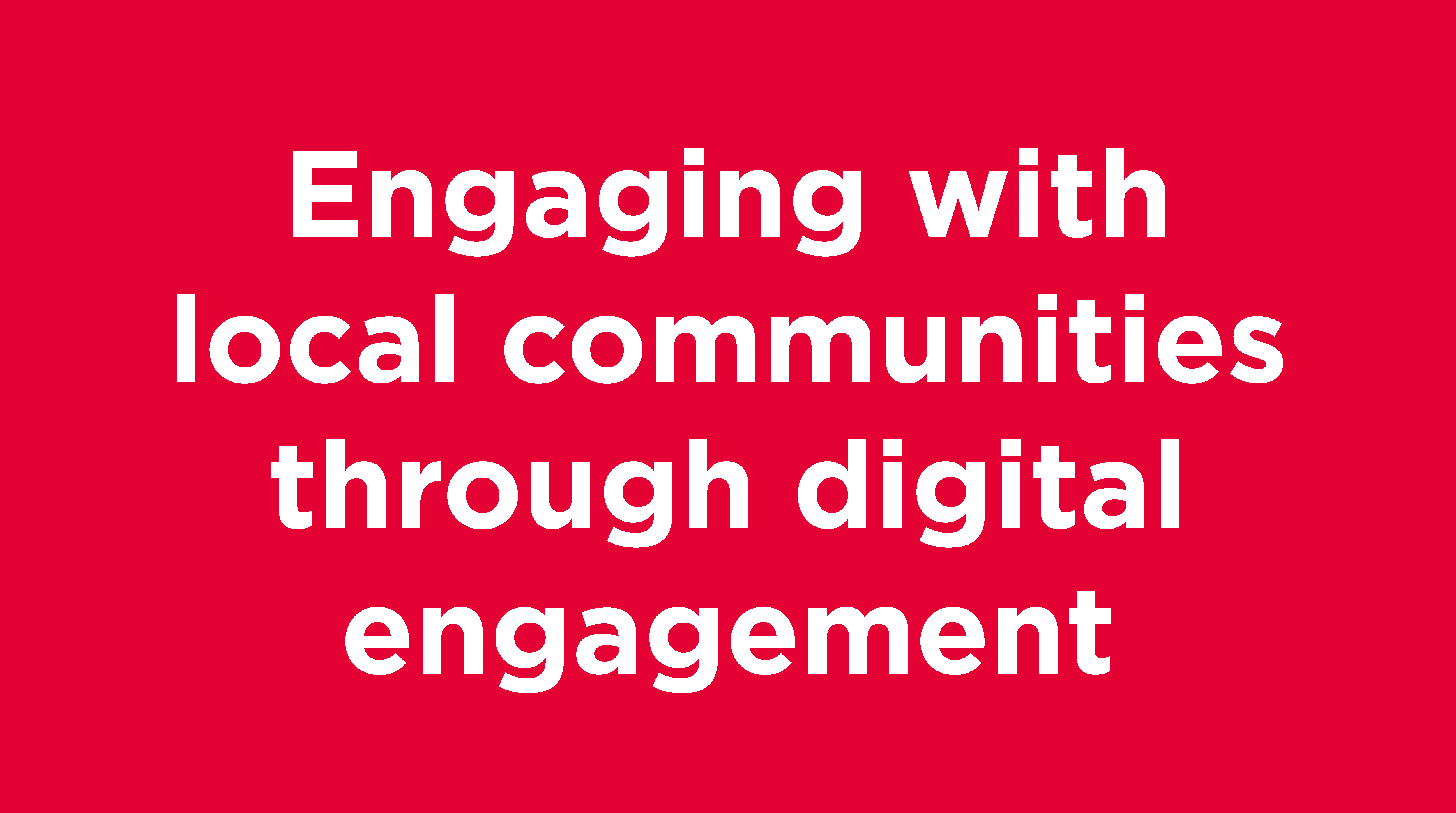 Engaging-with-local-communities-through-digital-engagement